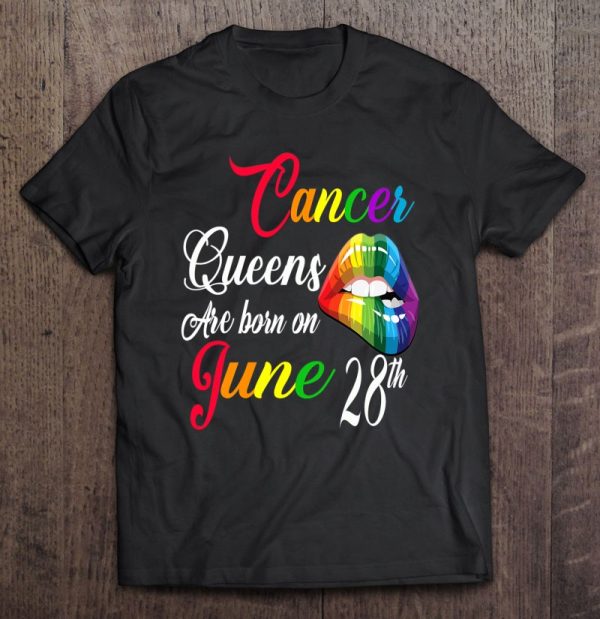 Rainbow Queens Are Born On June 28Th Cancer Girl Birthday