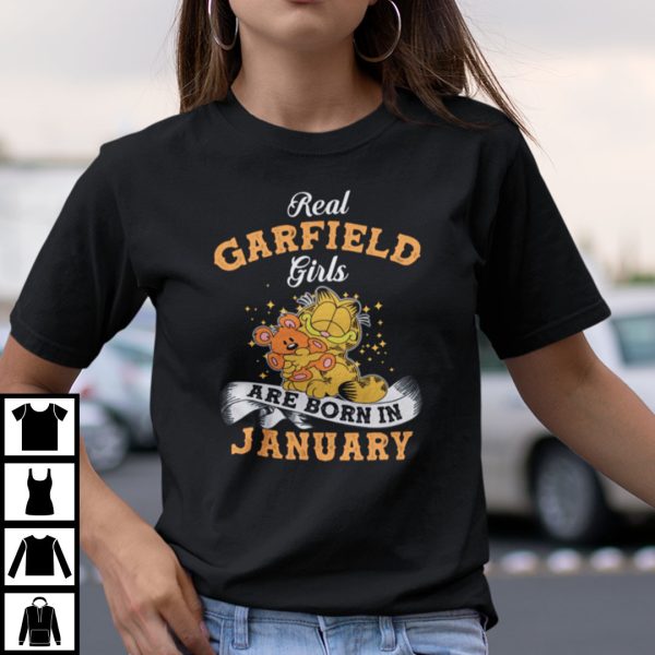 Real Garfield Girls Are Born In January Shirt