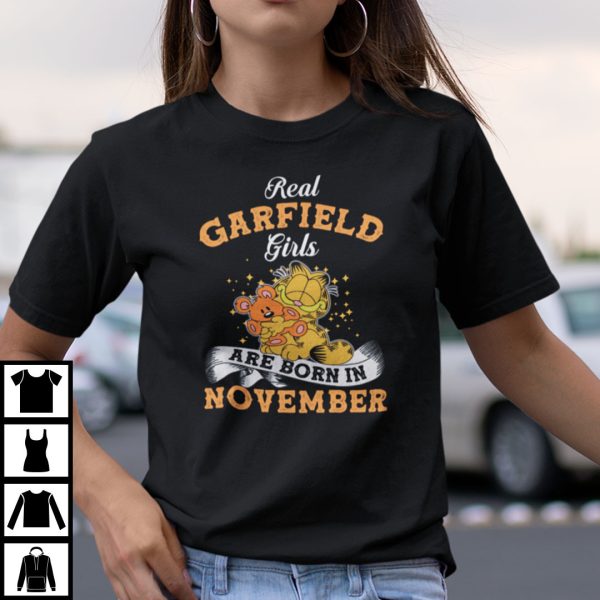 Real Garfield Girls Are Born In November Shirt