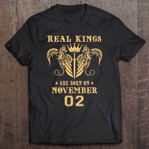 Real Kings Are Born In November 02Nd Birthday Gift