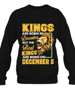 Real Kings Are Born On December 5 I Am A Real King Of Mine 4