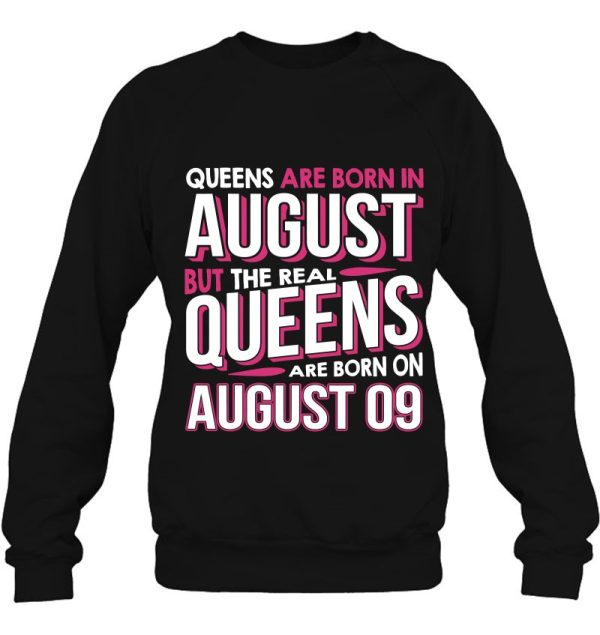 Real Queens Are Born On August 09 9Th Birthday Gifts