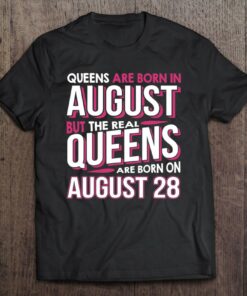 Real Queens Are Born On August 28 28Th Birthday Gift 1