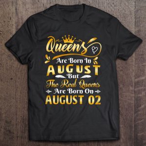 Real Queens Are Born On August 2Nd Birthday