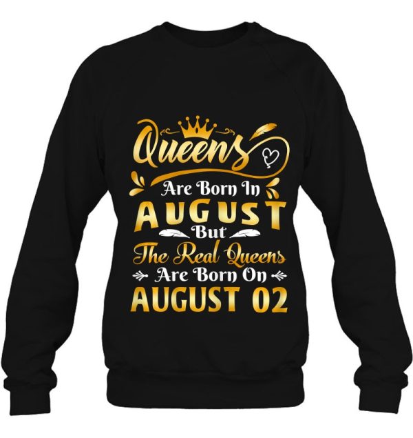 Real Queens Are Born On August 2Nd Birthday