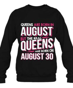 Real Queens Are Born On August 30 30Th Birthday Gift 4