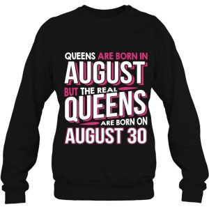 Real Queens Are Born On August 30 30Th Birthday Gift 4