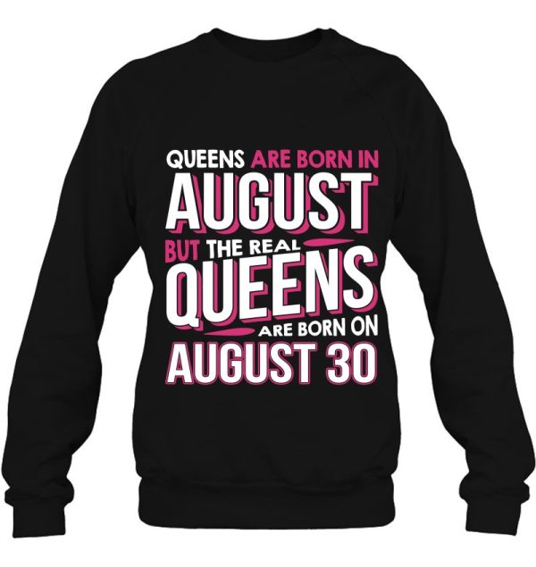 Real Queens Are Born On August 30 30Th Birthday Gift