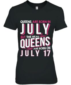 Real Queens Are Born On July 17 17Th Birthday Gifts 2