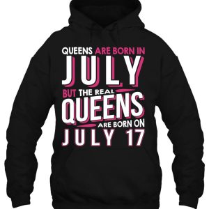 Real Queens Are Born On July 17 17Th Birthday Gifts 3