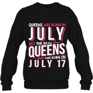 Real Queens Are Born On July 17 17Th Birthday Gifts 4