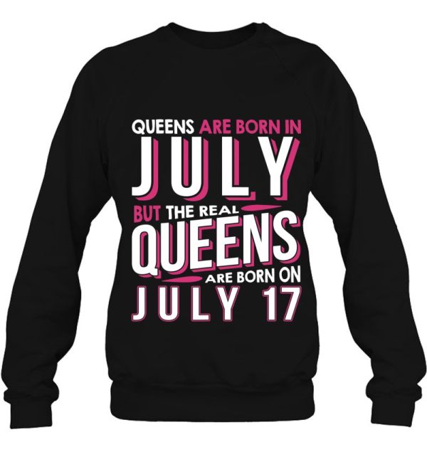 Real Queens Are Born On July 17 17Th Birthday Gifts