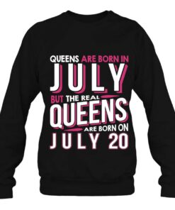 Real Queens Are Born On July 20 20Th Birthday Gifts 3 Real Queens Are Born On July 20 20Th Birthday Gifts 4
