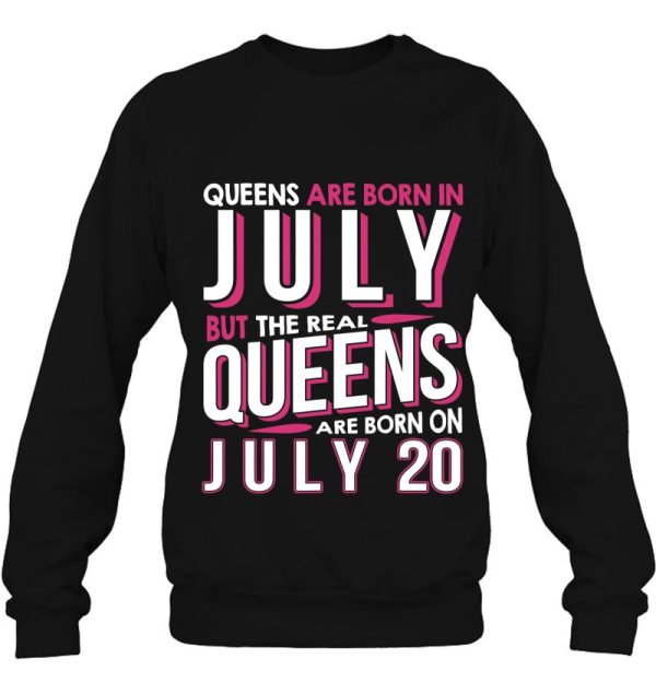 Real Queens Are Born On July 20 20Th Birthday Gifts