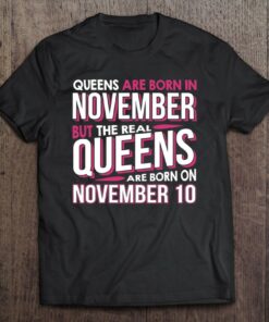 Real Queens Are Born On November 10 10Th Birthday 1