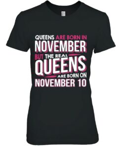 Real Queens Are Born On November 10 10Th Birthday 1 Real Queens Are Born On November 10 10Th Birthday 2