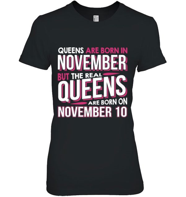 Real Queens Are Born On November 10 10Th Birthday