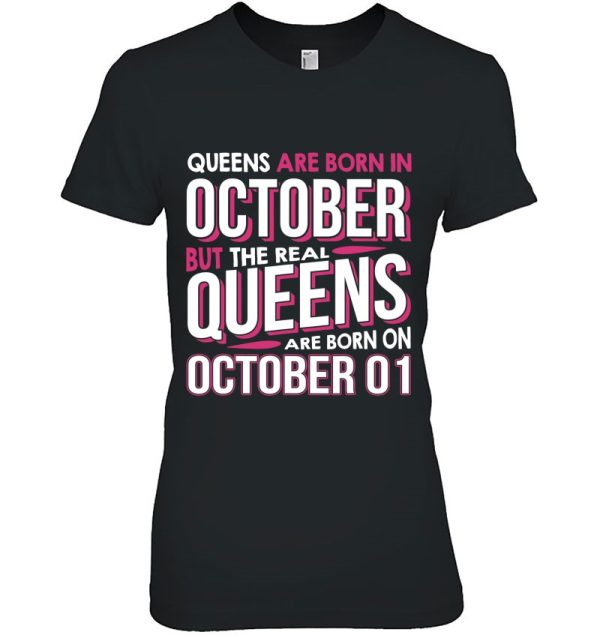 Real Queens Are Born On October 01 1St Birthday Gift