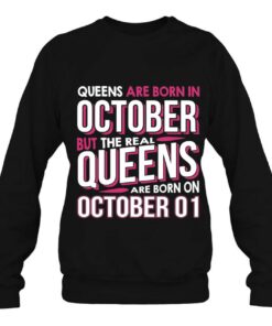 Real Queens Are Born On October 01 1St Birthday Gift 4