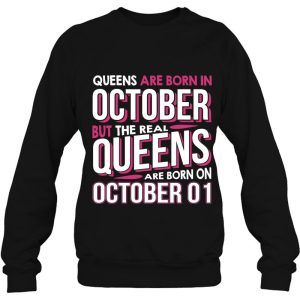 Real Queens Are Born On October 01 1St Birthday Gift 4