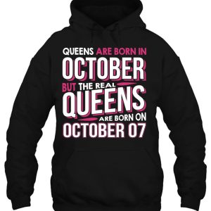 Real Queens Are Born On October 07 7Th Birthday Gift 3