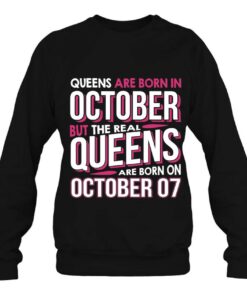 Real Queens Are Born On October 07 7Th Birthday Gift 3 Real Queens Are Born On October 07 7Th Birthday Gift 4