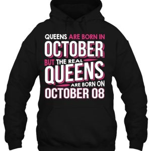 Real Queens Are Born On October 08 8Th Birthday Gift 3