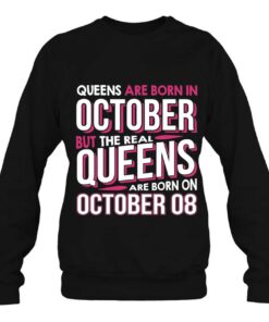 Real Queens Are Born On October 08 8Th Birthday Gift 4