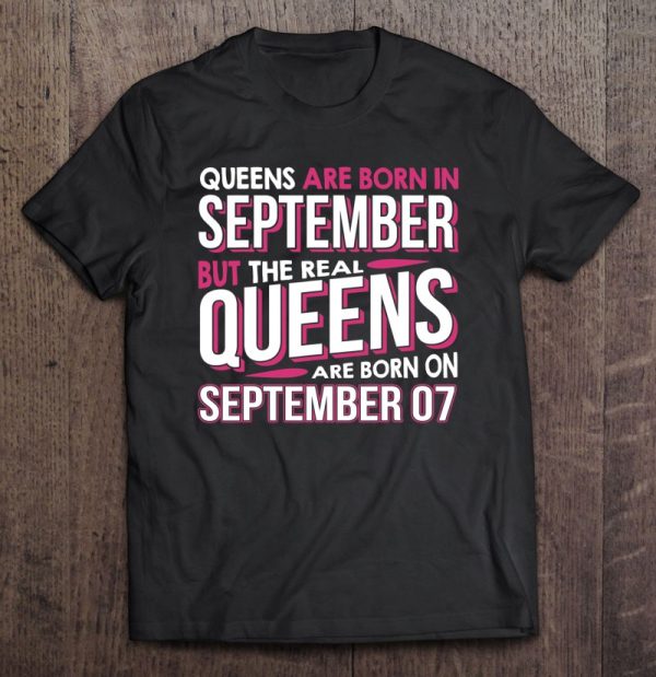 Real Queens Are Born On September 07 7Th Birthday