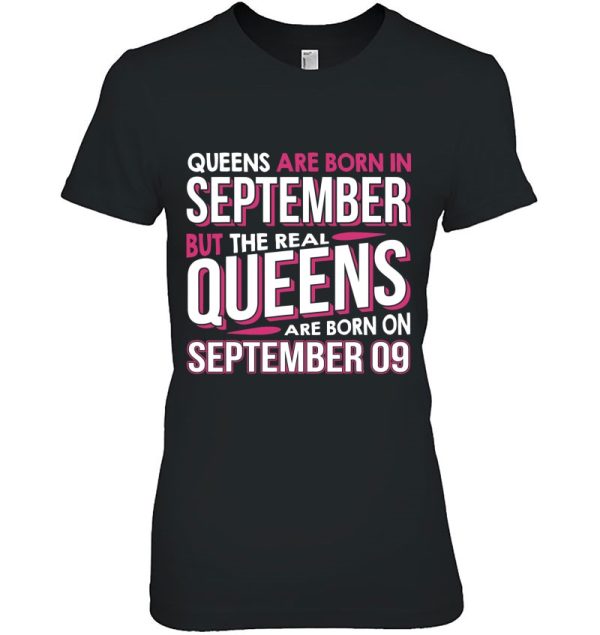 Real Queens Are Born On September 09 9Th Birthday