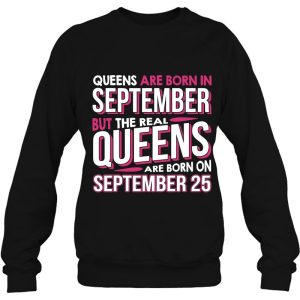 Real Queens Are Born On September 25 25Th Birthday 4