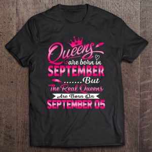 Real Queens Are Born On September 5Th Birthday 1