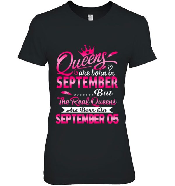 Real Queens Are Born On September 5Th Birthday