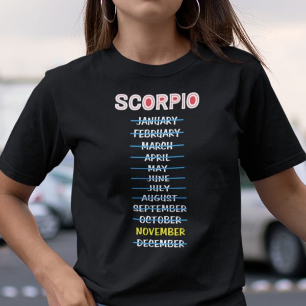 Scorpio November Shirt Zodiac Scorpio Tee