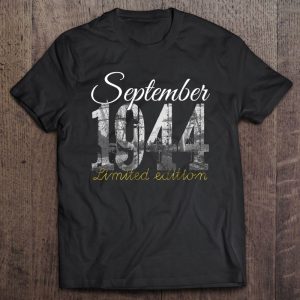 September 1944 Tee 78 Years Old Shirt 1944 78Th Birthday Gift 1