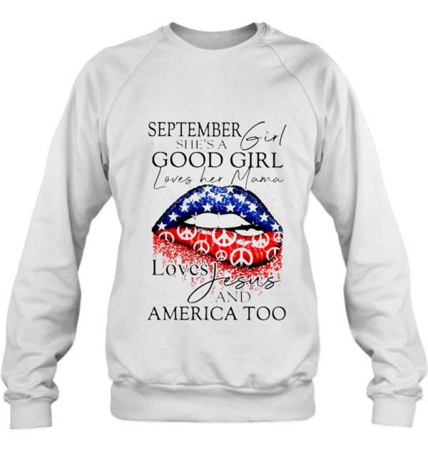 September She’s A Good Girl Loves Her Mama Loves Jesus And America Too