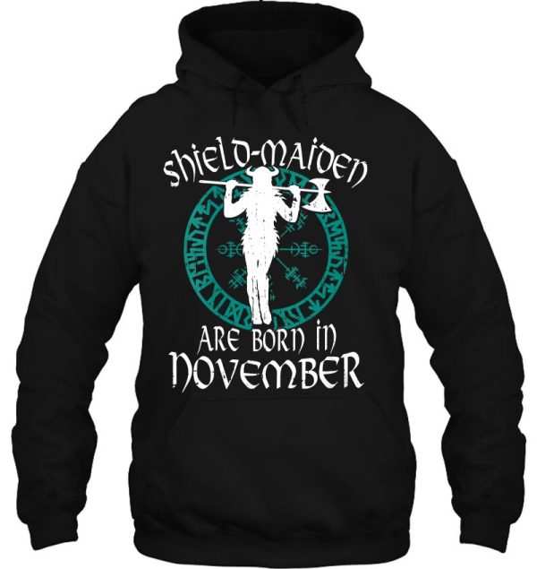 Shield Maiden Are Born In November Birthday Vikings Viking