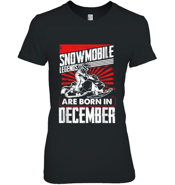 Snowmobile Birthday Snowmobile Legends – Born In December