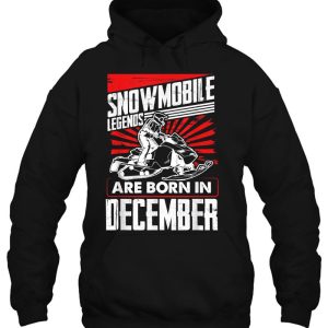 Snowmobile Birthday Snowmobile Legends Born In December 3