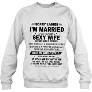 Sorry Ladies Im Married To A Freaking Sexy Wife October 4