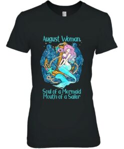 Soul Of A Mermaid Mouth Of A Sailor August Birthday Gift 2