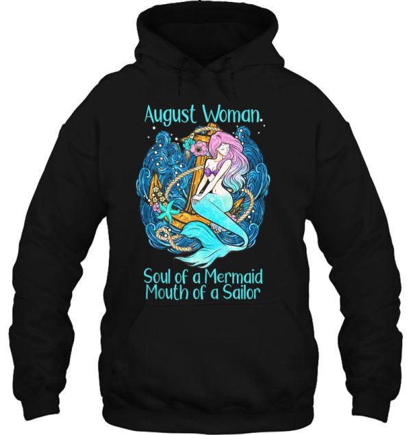 Soul Of A Mermaid Mouth Of A Sailor August Birthday Gift