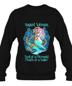 Soul Of A Mermaid Mouth Of A Sailor August Birthday Gift 4
