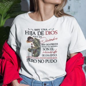 Soy Una Hija De Dios Naci En Diciembre Shirt