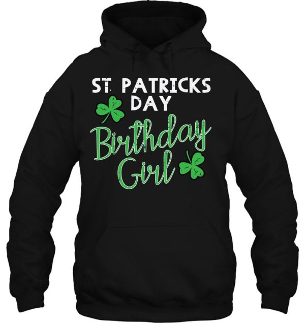 St Patrick’s Day Birthday Girl Born On Saint Paddys Women