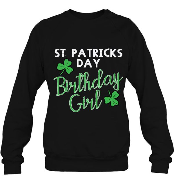 St Patrick’s Day Birthday Girl Born On Saint Paddys Women