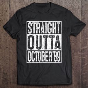 Straight Outta October 1989 33Rd Birthday Gift 33 Year Old 1