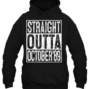 Straight Outta October 1989 33Rd Birthday Gift 33 Year Old 3