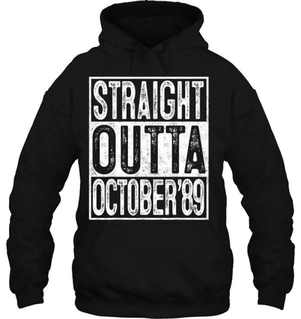 Straight Outta October 1989 33Rd Birthday Gift 33 Year Old