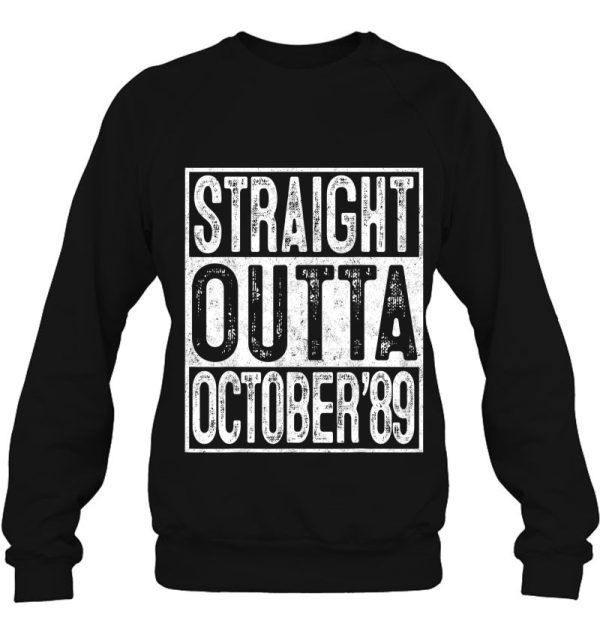 Straight Outta October 1989 33Rd Birthday Gift 33 Year Old